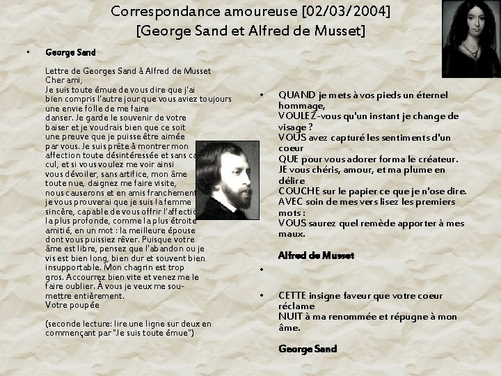 Correspondance amoureuse [02/03/2004] [George Sand et Alfred de Musset] • George Sand Lettre de