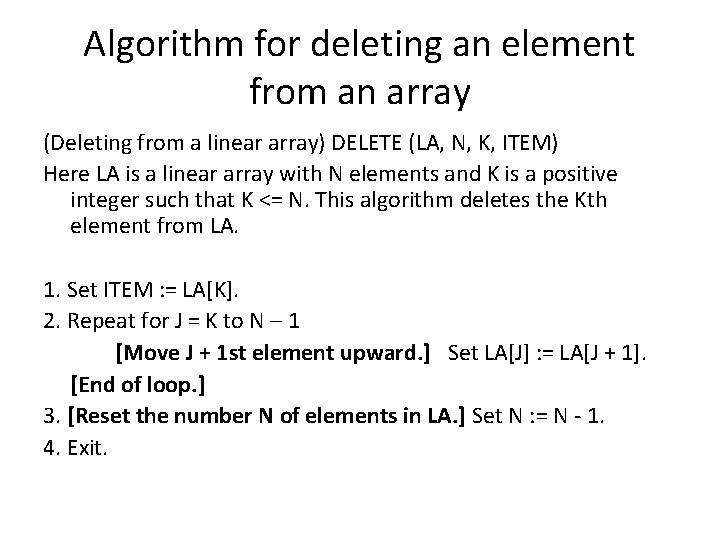 Algorithm for deleting an element from an array (Deleting from a linear array) DELETE