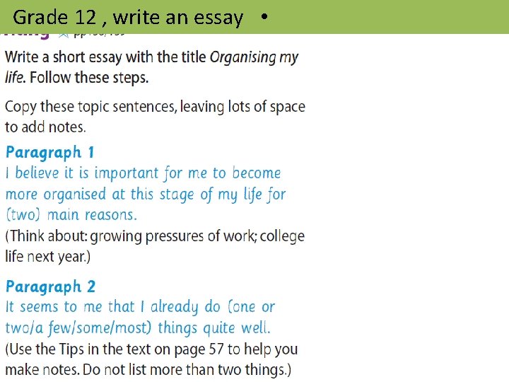 Grade 12 , write an essay • 