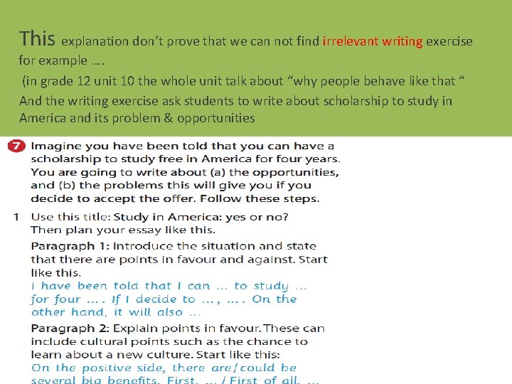 This explanation don’t prove that we can not find irrelevant writing exercise for example