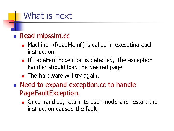 What is next n Read mipssim. cc n n Machine->Read. Mem() is called in