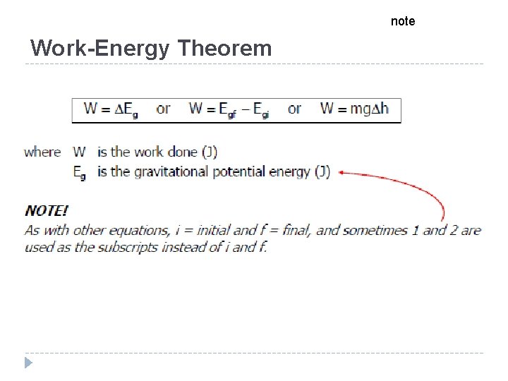 note Work-Energy Theorem note Work-Energy Theorem