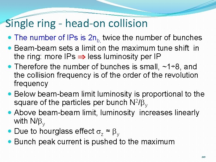 Single ring - head-on collision The number of IPs is 2 nb, twice the