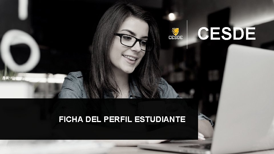 CESDE FICHA DEL PERFIL ESTUDIANTE 