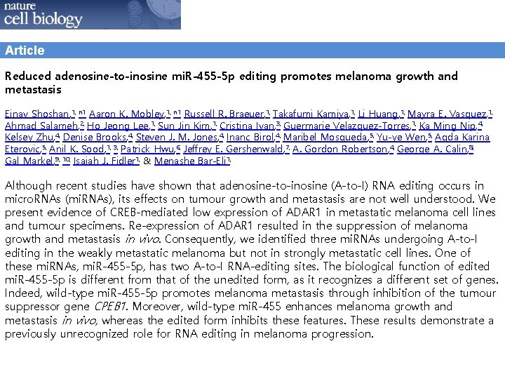Article Reduced adenosine-to-inosine mi. R-455 -5 p editing promotes melanoma growth and metastasis Einav