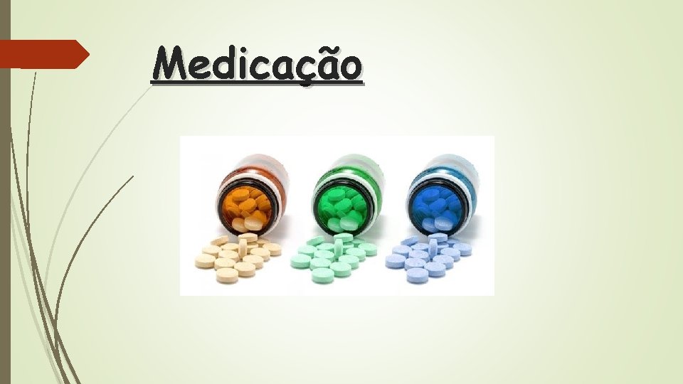 Medicação 