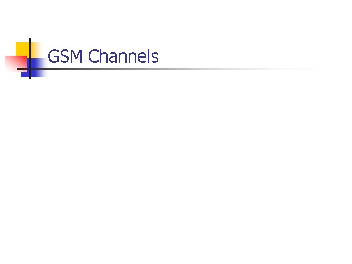 GSM Channels 