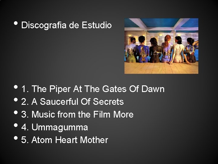  • Discografia de Estudio • 1. The Piper At The Gates Of Dawn