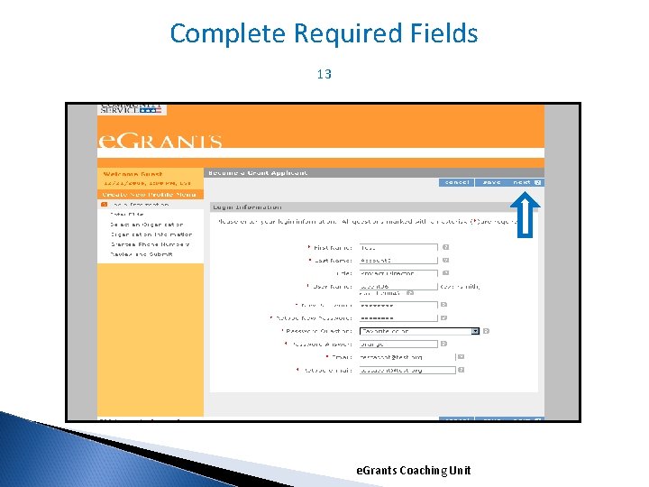 Complete Required Fields 13 e. Grants Coaching Unit 1/5/2022 