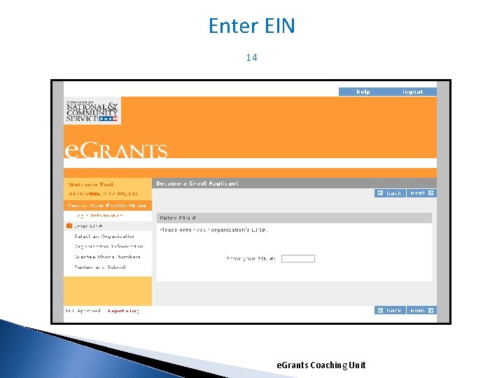 Enter EIN 14 e. Grants Coaching Unit 1/5/2022 