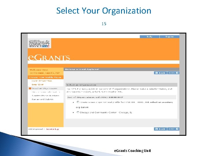 Select Your Organization 15 e. Grants Coaching Unit 1/5/2022 