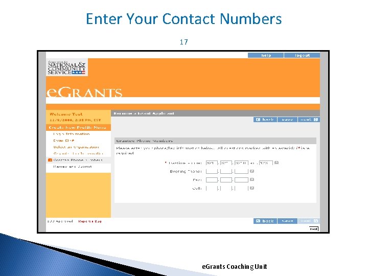 Enter Your Contact Numbers 17 e. Grants Coaching Unit 1/5/2022 