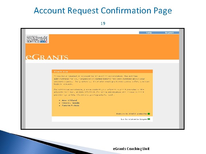 Account Request Confirmation Page 19 e. Grants Coaching Unit 1/5/2022 
