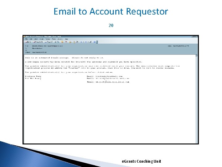 Email to Account Requestor 20 e. Grants Coaching Unit 1/5/2022 