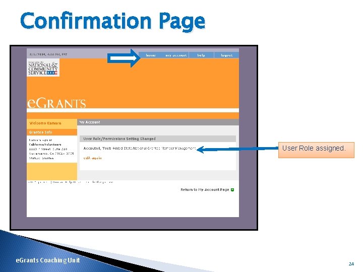 Confirmation Page User Role assigned. e. Grants Coaching Unit 24 