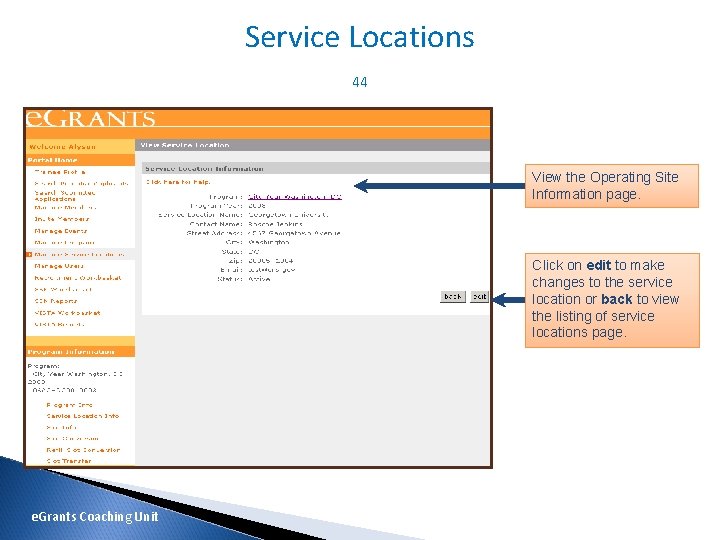 Service Locations 44 View the Operating Site Information page. Click on edit to make