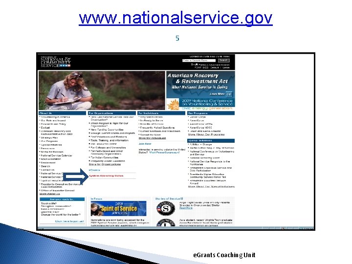 www. nationalservice. gov 5 e. Grants Coaching Unit 1/5/2022 