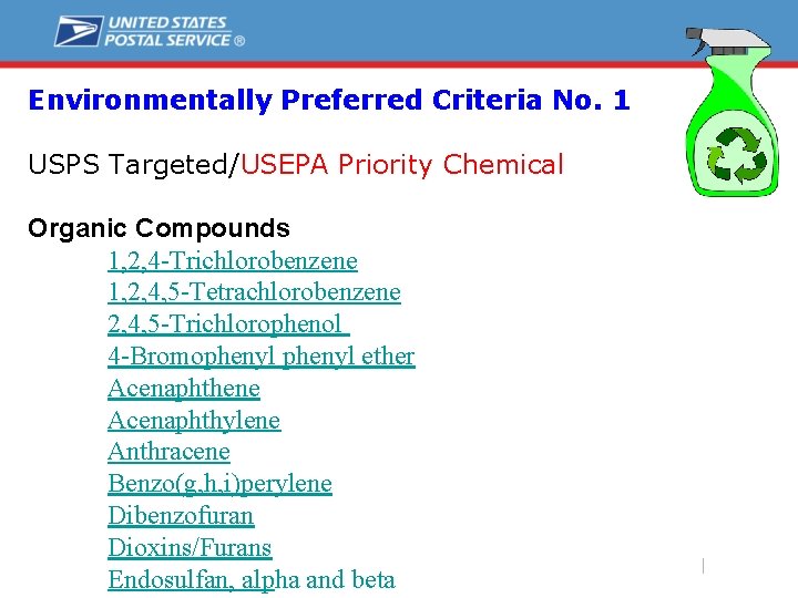 Environmentally Preferred Criteria No. 1 USPS Targeted/USEPA Priority Chemical Organic Compounds 1, 2, 4