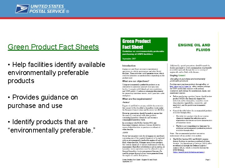 Green Product Fact Sheets • Help facilities identify available environmentally preferable products • Provides