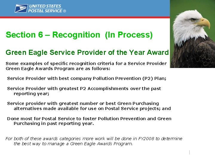 Section 6 – Recognition (In Process) Green Eagle Service Provider of the Year Award