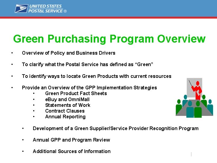 Green Purchasing Program Overview • Overview of Policy and Business Drivers • To clarify