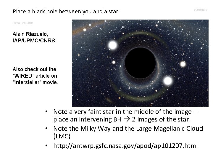 Place a black hole between you and a star: summary Recall column Alain Riazuelo,