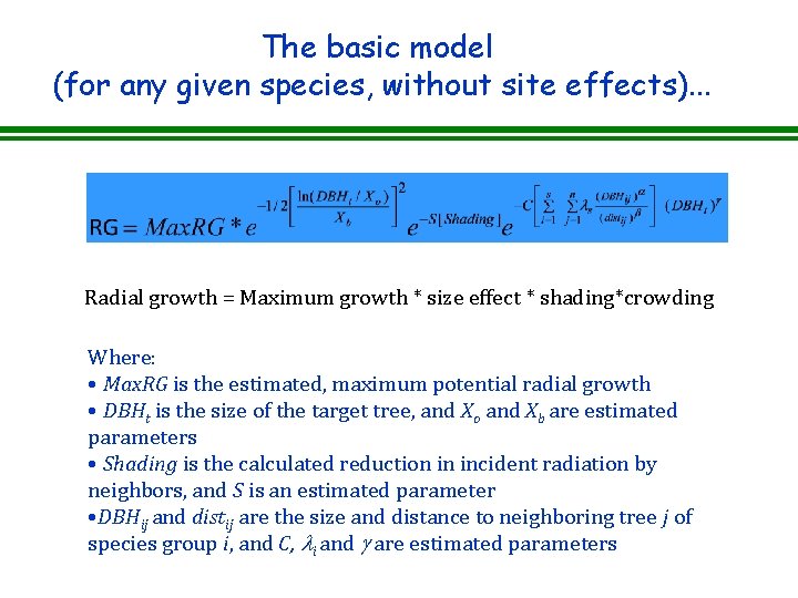 The basic model (for any given species, without site effects). . . Radial growth The basic model (for any given species, without site effects). . . Radial growth