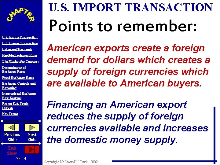 U. S. IMPORT TRANSACTION U. S. Export Transaction U. S. Import Transaction Balance of