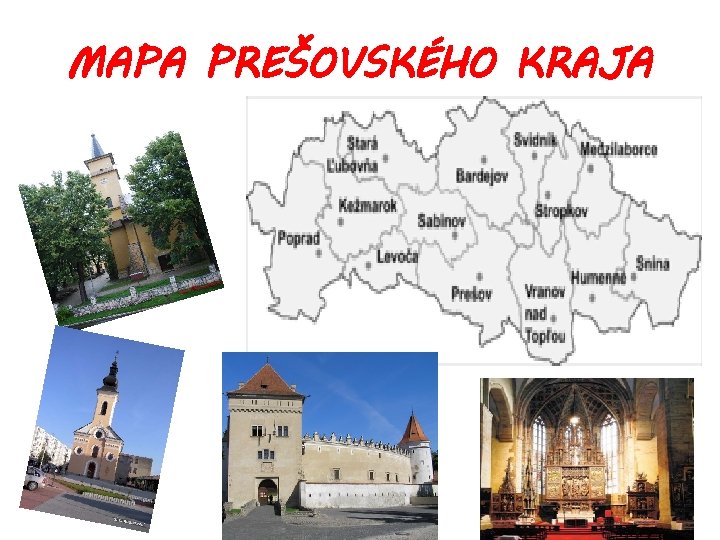 MAPA PREŠOVSKÉHO KRAJA 