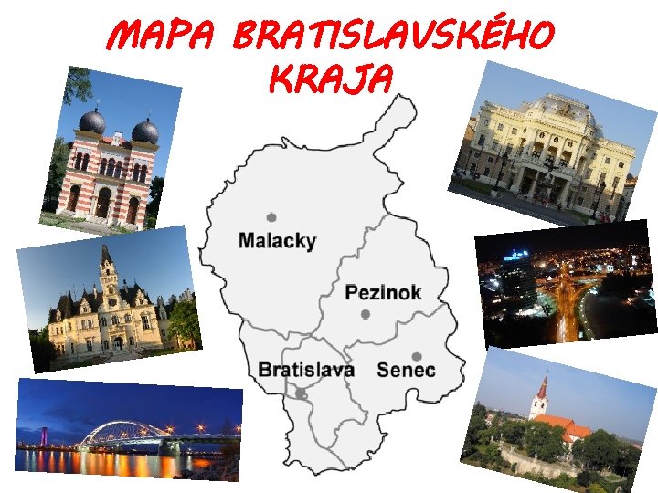 MAPA BRATISLAVSKÉHO KRAJA 
