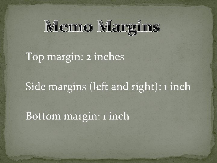 Memos Memos interoffice memorandums are written messages used