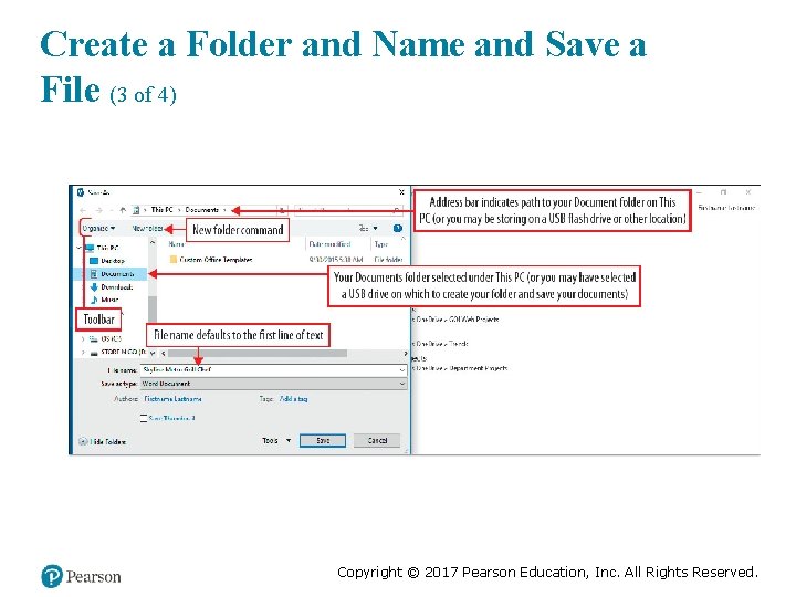 Create a Folder and Name and Save a File (3 of 4) Copyright ©