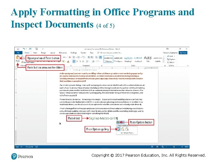 Apply Formatting in Office Programs and Inspect Documents (4 of 5) Copyright © 2017