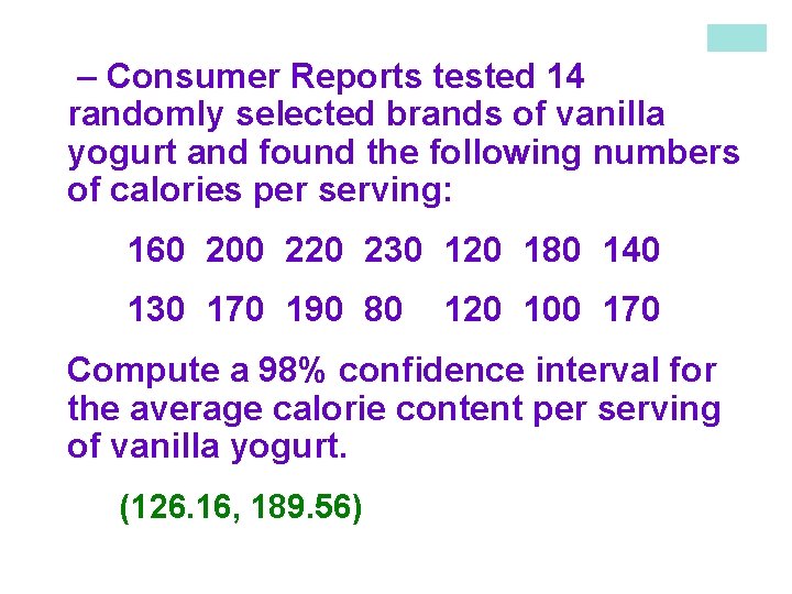 – Consumer Reports tested 14 randomly selected brands of vanilla yogurt and found the