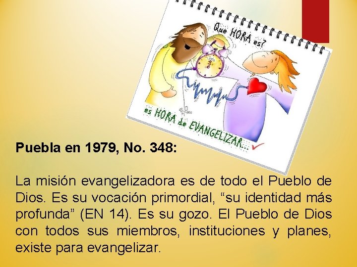 Puebla en 1979, No. 348: La misión evangelizadora es de todo el Pueblo de