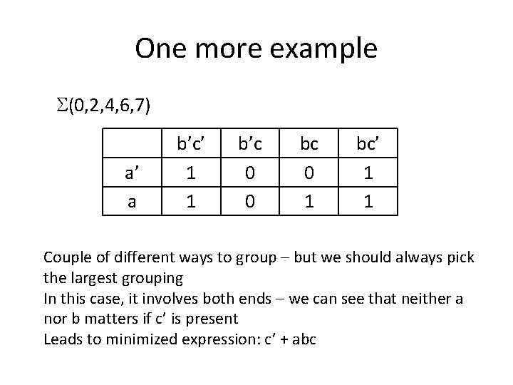 One more example (0, 2, 4, 6, 7) a’ a b’c’ 1 1 b’c