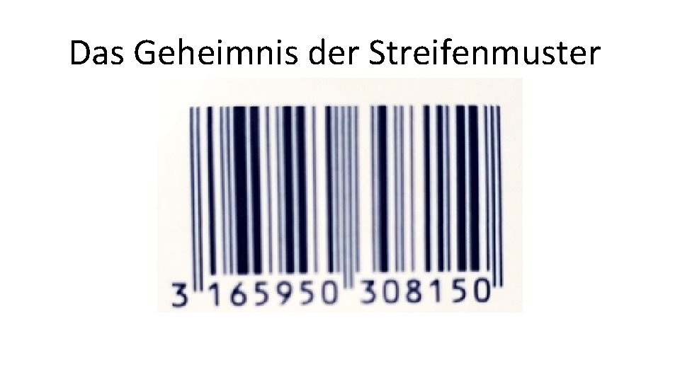 Das Geheimnis der Streifenmuster 