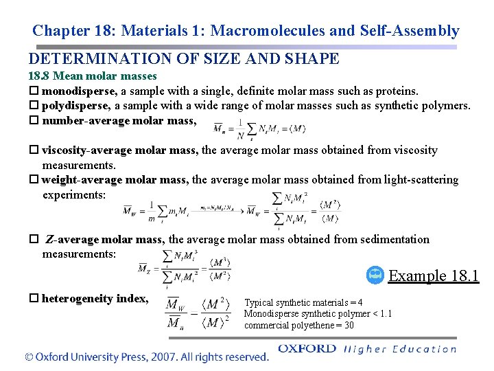 Chapter 18: Materials 1: Macromolecules and Self-Assembly DETERMINATION OF SIZE AND SHAPE 18. 8