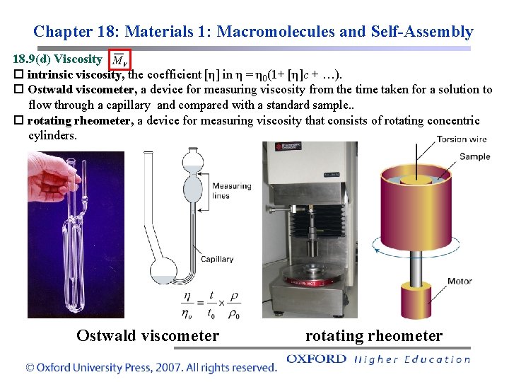 Chapter 18: Materials 1: Macromolecules and Self-Assembly 18. 9(d) Viscosity intrinsic viscosity, the coefficient