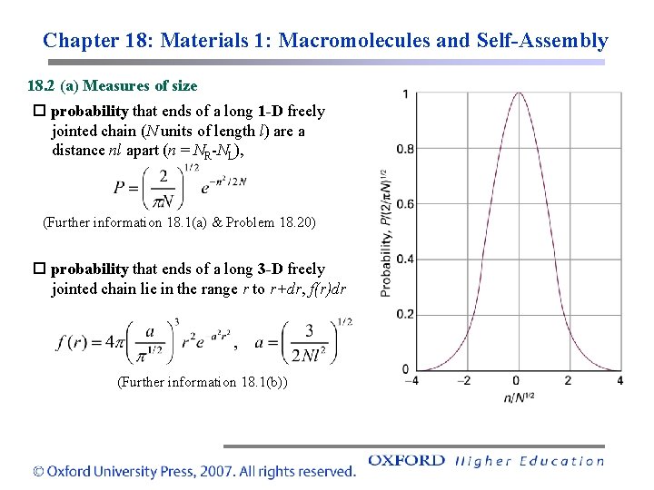 Chapter 18: Materials 1: Macromolecules and Self-Assembly 18. 2 (a) Measures of size probability