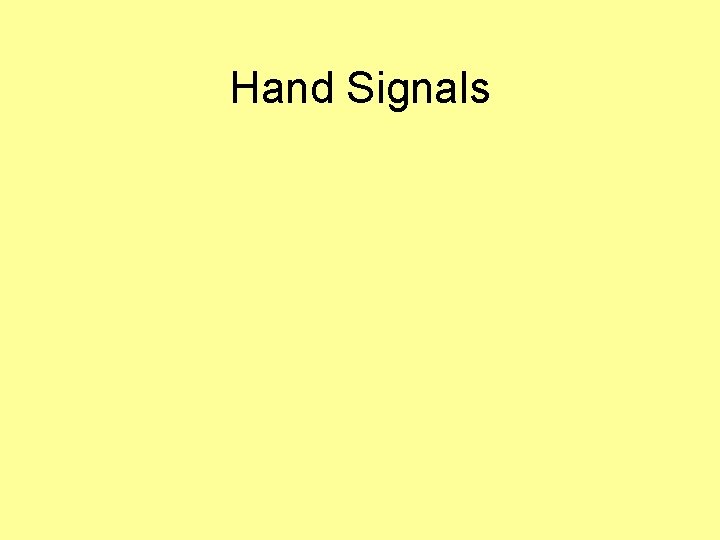 Hand Signals 