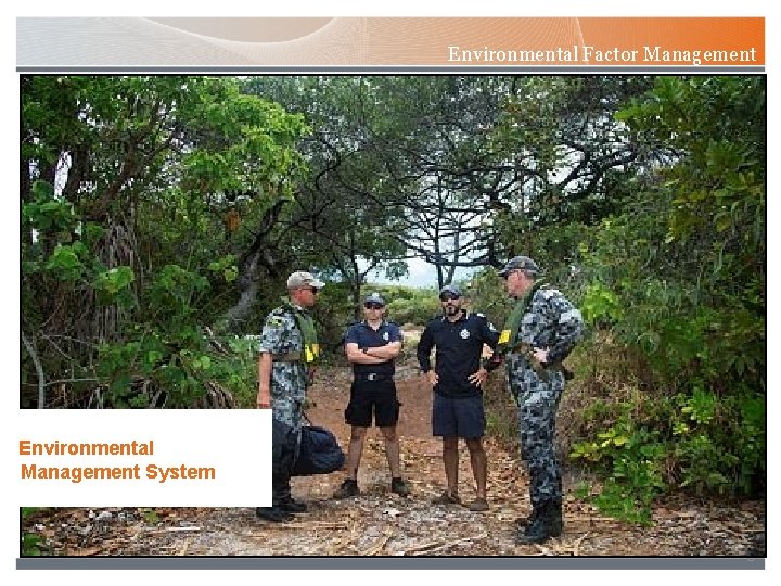 Environmental Factor Management Environmental Management System 13 