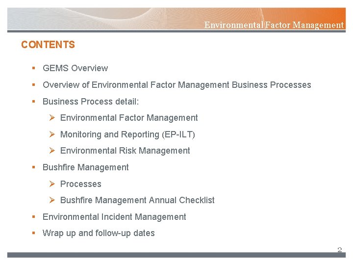 Environmental Factor Management CONTENTS § GEMS Overview § Overview of Environmental Factor Management Business