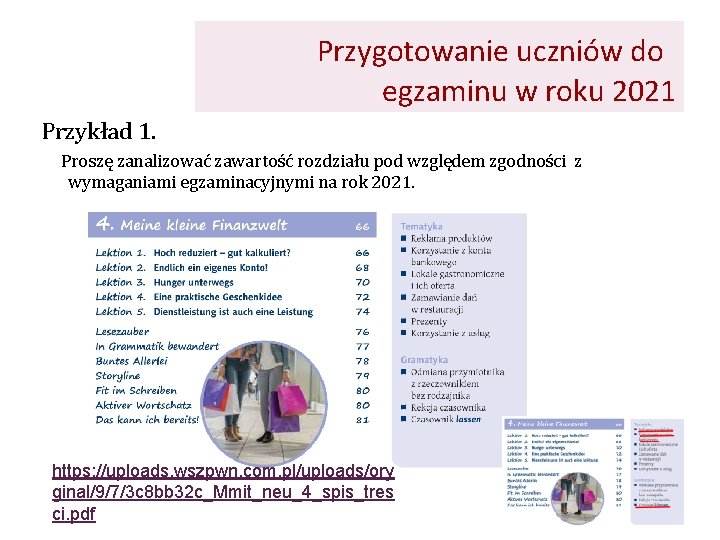 Przygotowanie uczniów do egzaminu w roku 2021 Przykład 1. Proszę zanalizować zawartość rozdziału pod