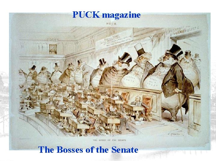 PUCK magazine The Bosses of the Senate 