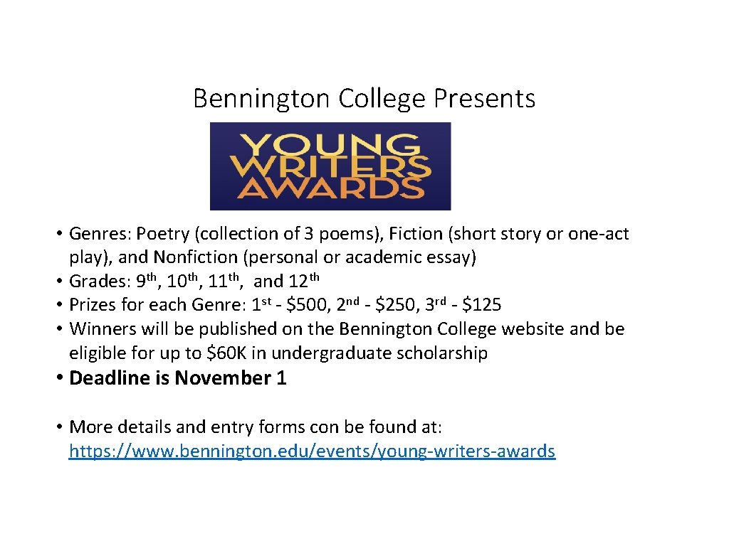 Bennington College Presents • Genres: Poetry (collection of 3 poems), Fiction (short story or