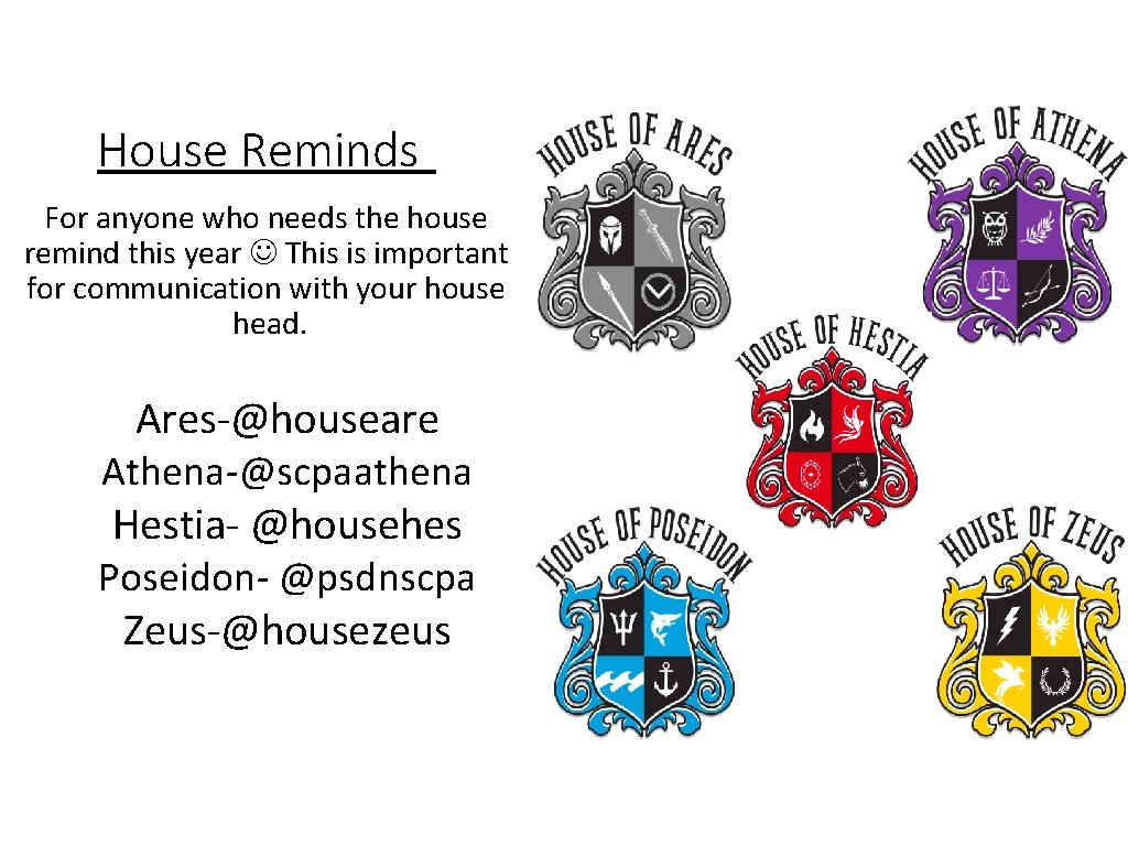 House Reminds For anyone who needs the house remind this year This is important