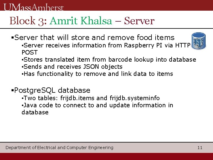 Block 3: Amrit Khalsa – Server that will store and remove food items •