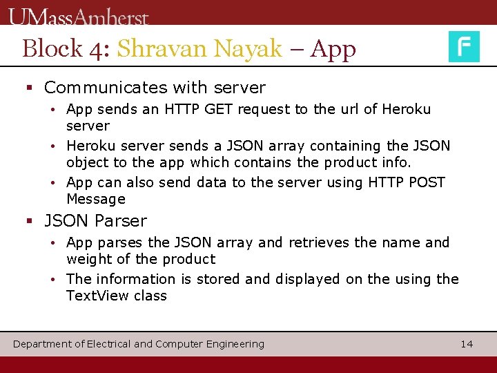 Block 4: Shravan Nayak – App Communicates with server • App sends an HTTP