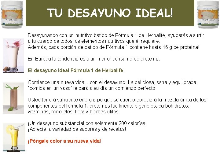 TU DESAYUNO IDEAL! Desayunando con un nutritivo batido de Fórmula 1 de Herbalife, ayudarás